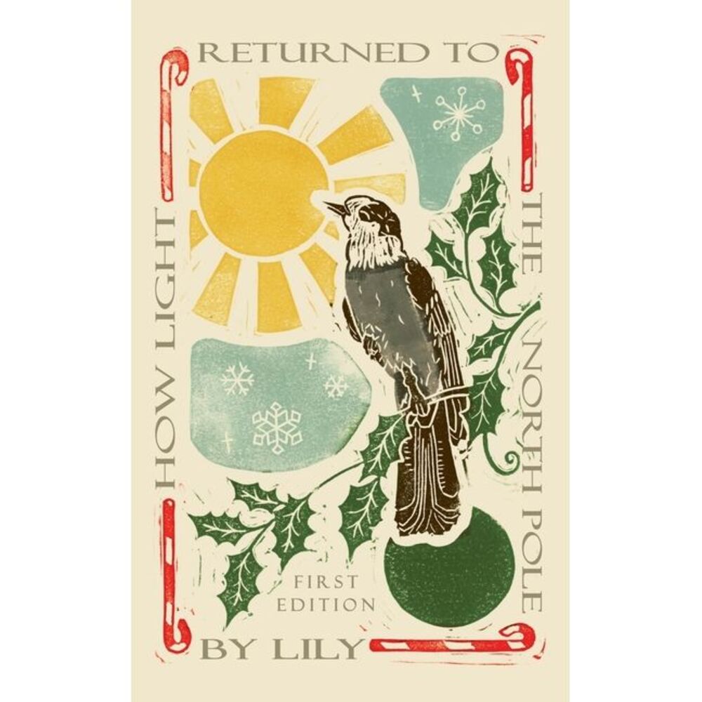 How Light Returned to the North Pole -- Lily